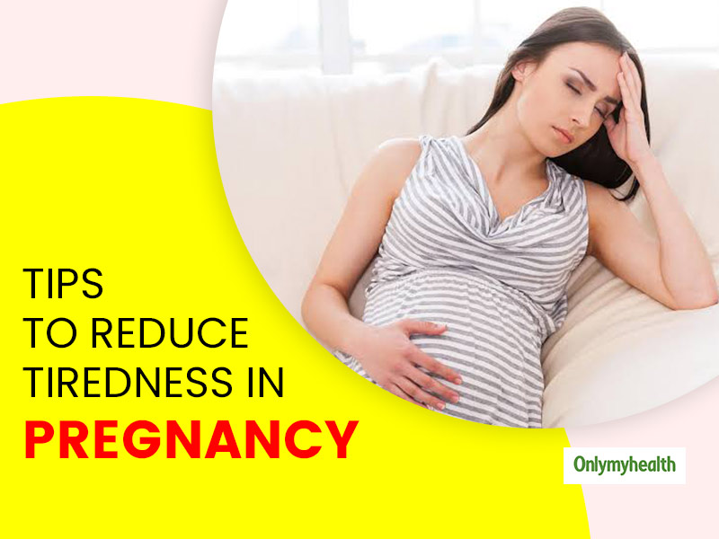 6 Tips To Reduce Tiredness During Pregnancy